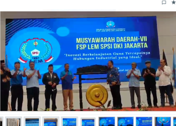 Musda-VII FSP LEM SPSI DKI Jakarta 2024, Perjuangkan Tercapainya Hubungan Industrial yang Ideal