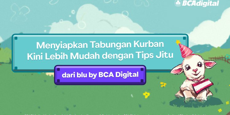 Blu by BCA Digital Berikan Tips Jitu Menyiapkan Dana Kurban