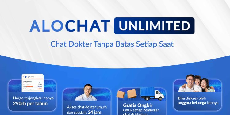 Alochat Unlimited, Solusi Telekonsultasi Dokter Tanpa Batas