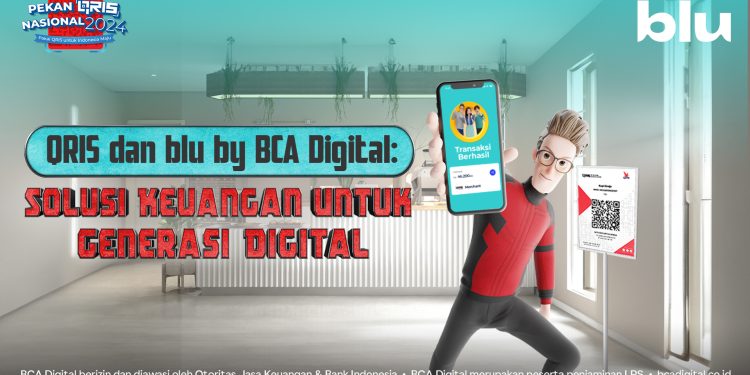 QRIS dan blu by BCA Digital: Solusi Keuangan untuk Generasi Digital
