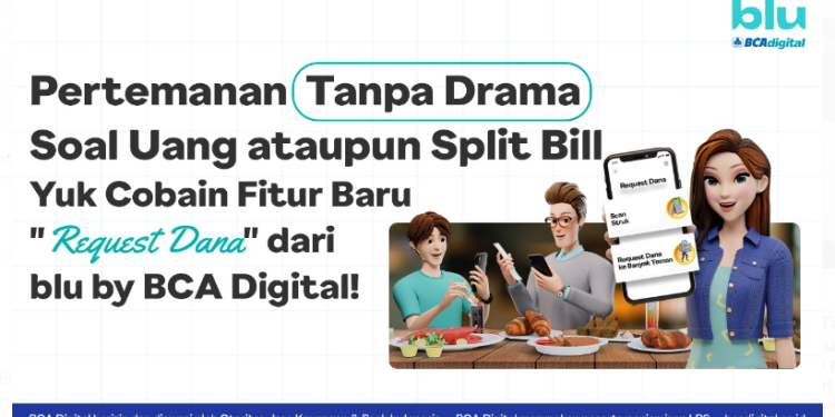 blu by BCA Digital Sediakan Fitur Baru “Request Dana”