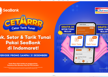 SeaBank Luncurkan CETARRR, Nasabah Bisa Tarik dan Setor Tunai di Indomaret