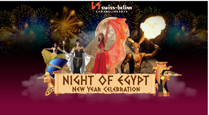 Swiss-Belinn Cawang Hadirkan Perayaan Malam Tahun Baru “Night of Egypt” dan Pertunjukan Kembang Api