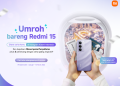 Xiaomi Hadirkan Paket Umrah Gratis Melalui REDMI 15 Umrah Competition