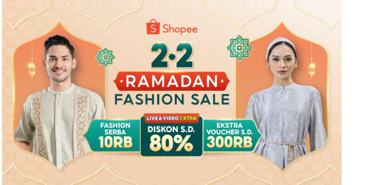 Shopee Hadirkan Kampanye 2.2 Ramadan Fashion Sale dengan Ragam Koleksi Fesyen Muslim Terkini